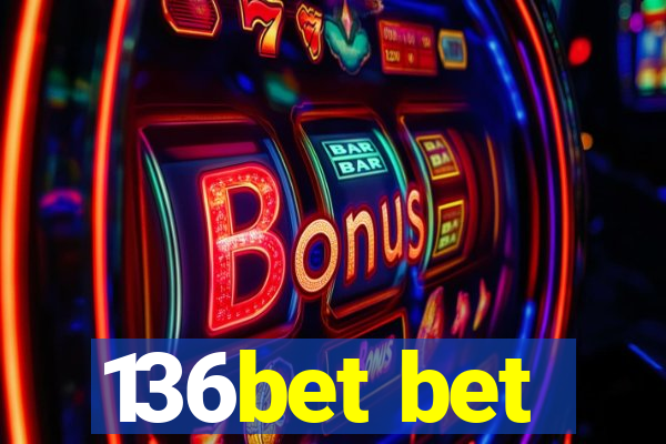 136bet bet